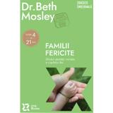 Familii fericite - Beth Mosley, editura Zyx Books