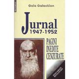 Jurnal 1947-1952. Pagini inedite cenzurate - Gala Galaction, editura Saeculum I.o.