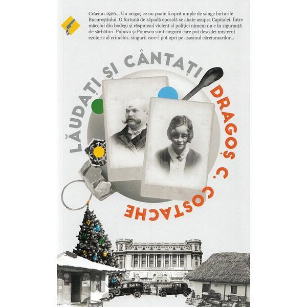 Laudati si cantati. Seria Popova si Popescu Vol.2 - Dragos C. Costache, editura Tritonic