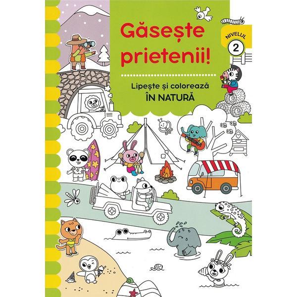 Gaseste prietenii! Lipeste si coloreaza. In natura, editura Prut
