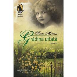 Gradina uitata - Kate Morton, editura Humanitas