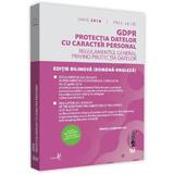 GDPR Protectia datelor cu caracter personal Iunie 2018, editura Universul Juridic