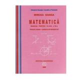 Matematica Cls 9 - Trunchi Comun+Curriculum Diferentiat - Mircea Ganga, editura Mathpress