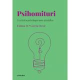 Descopera psihologia. Psihomituri - Fatima M. Garcia Doval, editura Litera