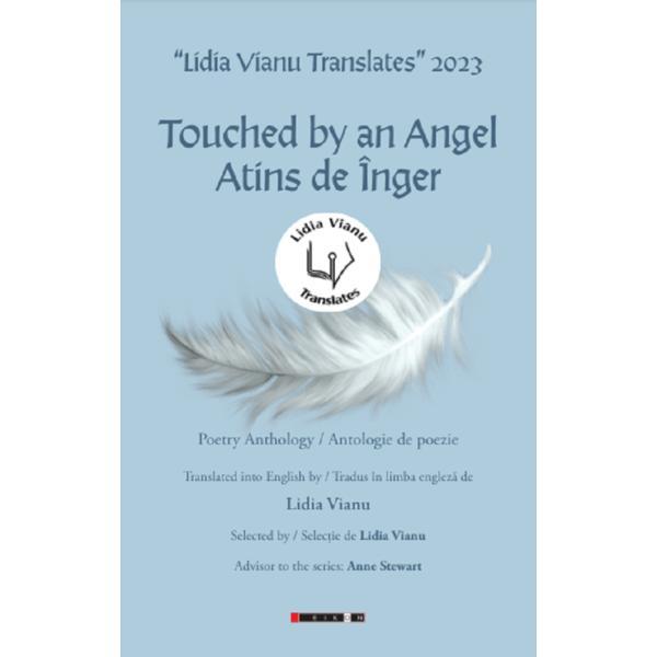 Touched By An Angel. Atins De Inger - Lidia Vianu