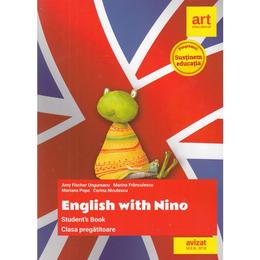 English with nino student's book - clasa pregatitoare - amy fischer ungureanu, editura grupul editorial art