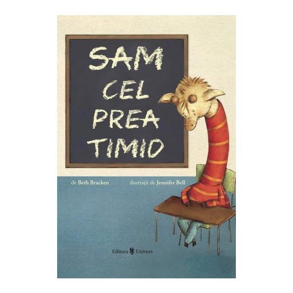 Sam cel prea timid - beth bracken, jennifer bell