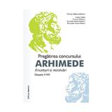 Pregatirea Concursului Arhimede Cls 5-8 Ed.2013 - Petrus Alexandrescu, editura Nomina