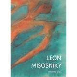 Leon Misosniky - Valentina Iancu, editura Vellant