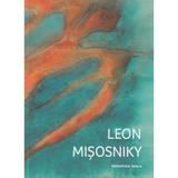 Leon Misosniky - Valentina Iancu, editura Vellant