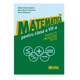 Matematica cls 7 Exercitii, probleme, teste - Stefan Smarandache, editura Sigma