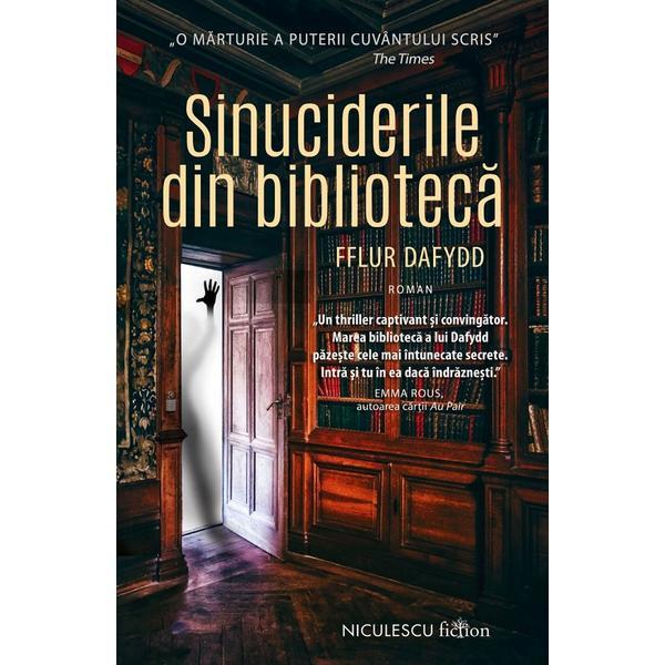 Sinuciderile din biblioteca - Fflur Dafydd, editura Niculescu
