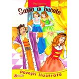 Povesti ilustrate - Sarea in bucate - Petre Ispirescu, editura Unicart