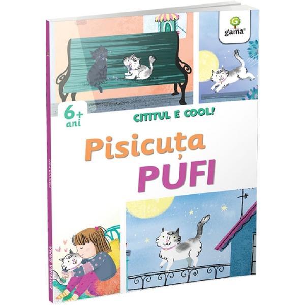 Cititul e cool. Pisicuta Pufi, editura Gama