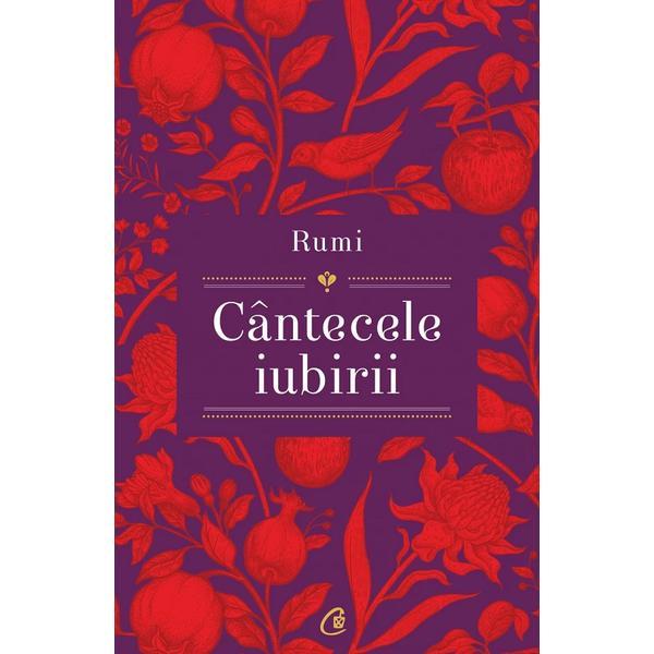 Curtea Veche Cantecele iubirii Rumi, editura