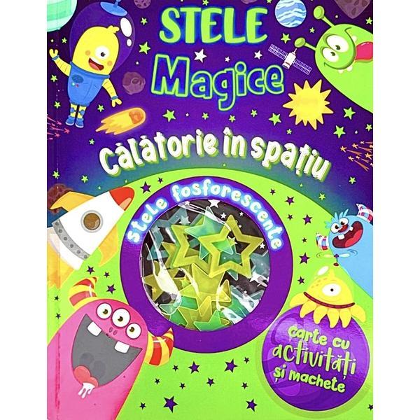 Calatorie in spatiu. Stele magice, editura Eurobook