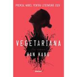 Vegetariana - Han Kang, editura Grupul Editorial Art