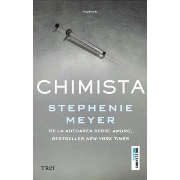 Chimista - stephenie meyer, editura trei