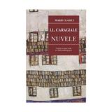 Nuvele - I.L. Caragiale, editura Cartex