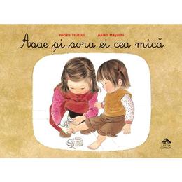Asae si sora ei cea mica - yoriko tsutsui, akiko hayashi, editura cartea copiilor