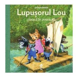 Lupusorul lou pleaca in aventura - antoon krings, editura pandora