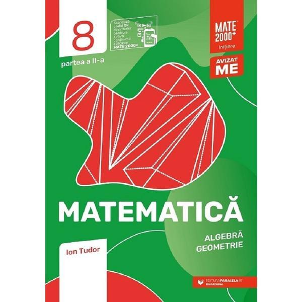Matematica - Clasa 8 Partea 2 - Initiere - Ion Tudor, editura Paralela 45