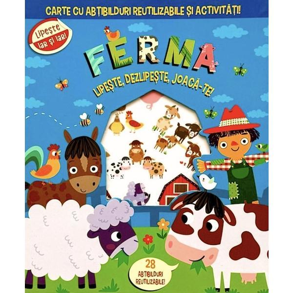 Ferma. lipeste, dezlipeste, joaca-te. Carte cu abtibilduri si activitati, editura Flamingo