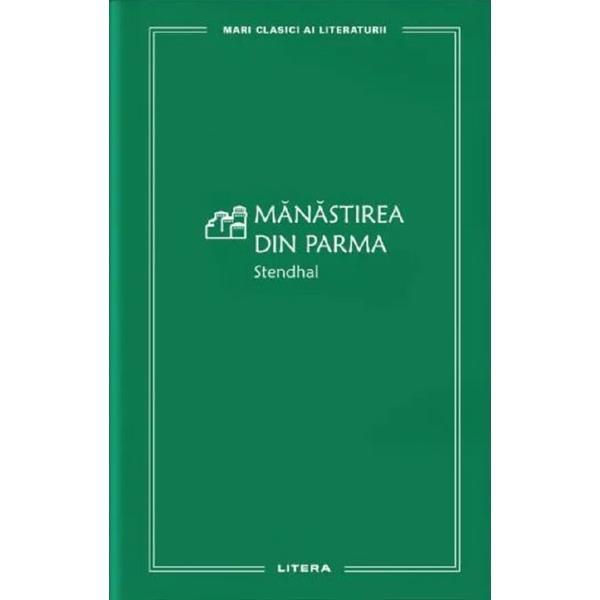 Manastirea din Parma - Stendhal