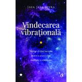 Vindecarea Vibrationala - Jaya Jaya Myra