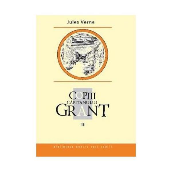 Copiii Capitanului Grant Vol.2 - Jules Verne, editura Prut