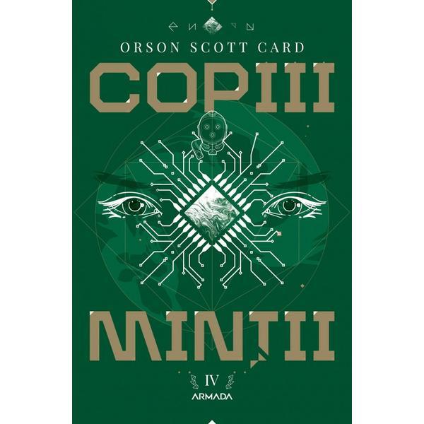 Copiii mintii. Seria Jocul lui Ender Partea 4 - Orson Scott Card, editura Nemira
