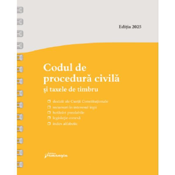 Codul de procedura civila si taxele de timbru Act.8 ianuarie 2025 Ed.Spiralata, editura Hamangiu