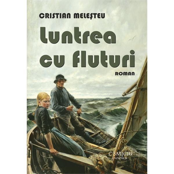 Luntrea cu fluturi - Cristian Melesteu, editura Cismigiu Books