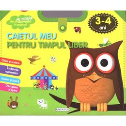 Caietul meu pentru timpul liber 3-4 ani, editura girasol