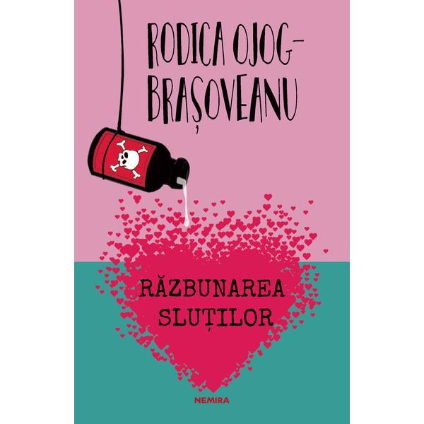 Razbunarea slutilor (ed. 2018) - Rodica Ojog-Brasoveanu - editura Nemira