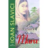 Mara - Ioan Slavici, editura Prestige