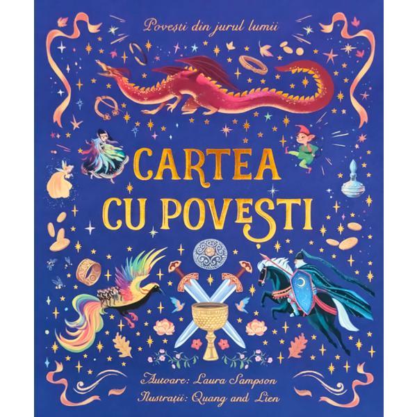Cartea cu povesti. Povesti din jurul lumii - Laura Sampson, editura Cartego