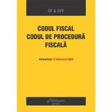 Codul fiscal. Codul de procedura fiscala Act.12 februarie 2025, editura Hamangiu