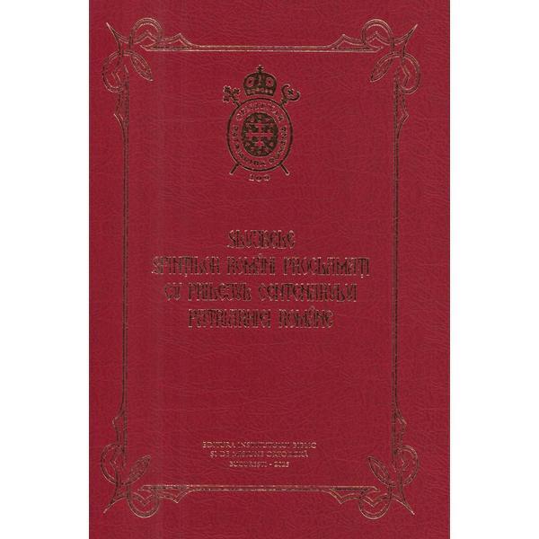 Slujbele Sfintilor Romani proclamati cu prilejul Centenarului Patriarhiei Romane, editura Institutul Biblic