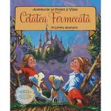 Cetatea Fermecata. Aventurile lui Forest si Vibes - Lorena Anastasiu, editura Vibes Publishing