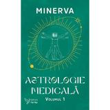 Astrologie medicala Vol.1 - Minerva, editura For You