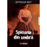 Spioana din umbra - Seymour Reit, editura Booklet