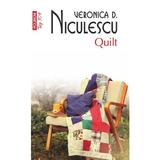 Quilt - Veronica D. Niculescu, editura Polirom