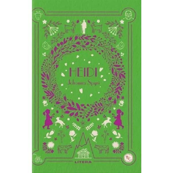 Heidi - Johanna Spyri, editura Litera