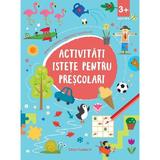 Activitati istete pentru prescolari 3 ani+ Ed.2, editura Paralela 45