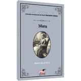 Mara - Ioan Slavici, editura Pro Universitaria