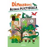 Dinozaurii alunga plictiseala - Brian Klaas, editura Rao