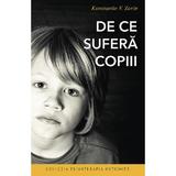 De ce sufera copiii - Konstantin V. Zorin, editura Sophia