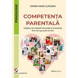 Competenta parentala. Modele de conceptualizare - Simona Maria Glaveanu, editura Universitara