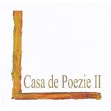 Casa de poezie: Antologie Vol.2 - Gheorhe Cirstian, editura Vinea